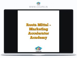 Roota Mittal - Marketing Accelerator Academy