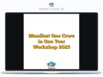 Manifest One Crore in One Year Workshop 2025