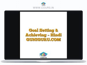 Goal Setting & Achieving - Hindi GUNIGURU.COM