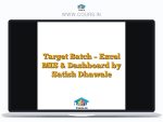 Target Batch - Excel MIS & Dashboard by Satish Dhawale