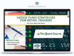THE QUANT COURSE: HEDGE FUND STRATEGIES FOR RETAIL INVESTORS