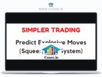 Simpler Trading – Predict Explosive Moves with the Squeeze Pro System