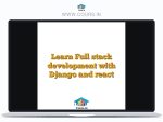 Learn Full stack development with Django and react