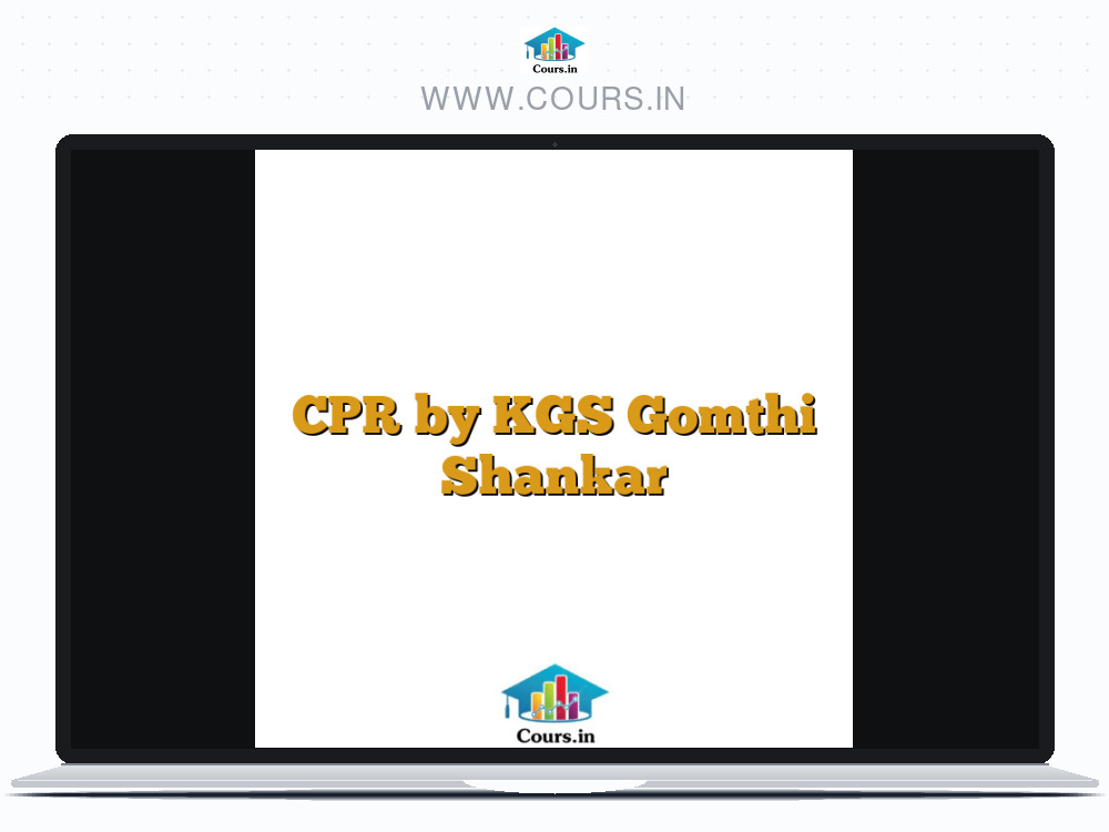 CPR by KGS Gomthi Shankar