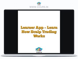 Learner App - Learn How Scalp Trading Works