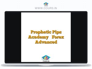 Prophetic Pips Academy  Forex Advanced