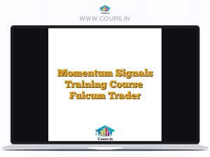 Momentum Signals Training Course – Fulcum Trader