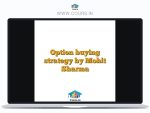 Option buying strategy by Mohit Sharma