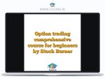 Option trading comprehensive course for beginners by Stock Burner