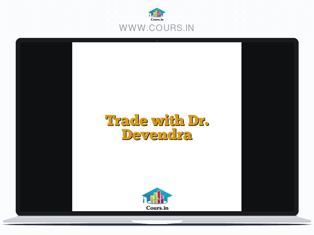 Trade with Dr. Devendra