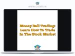 Money Ball Trading: Learn How To Trade In The Stock Market