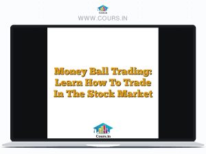 Money Ball Trading: Learn How To Trade In The Stock Market