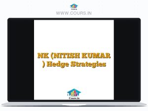 NK (NITISH KUMAR ) Hedge Strategies