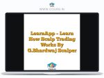 LearnApp - Learn How Scalp Trading Works By G.Bhardwaj Scalper