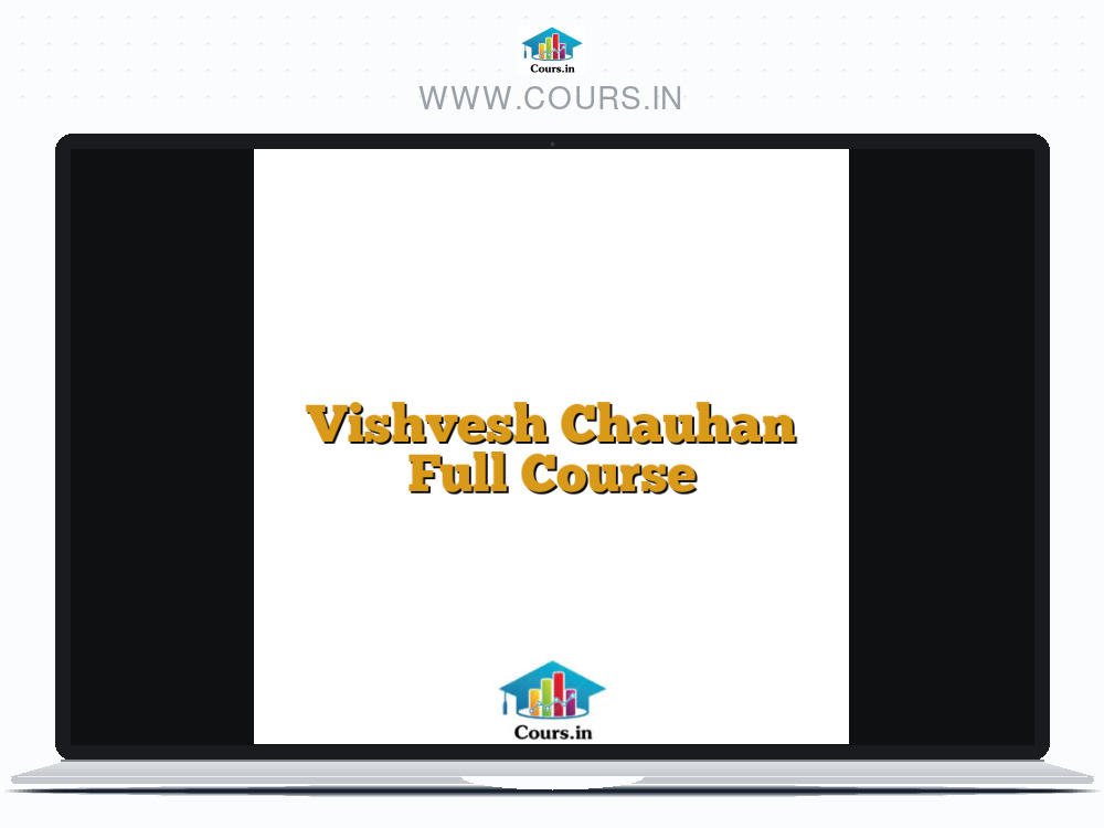 Vishvesh Chauhan Full Course