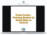 Power Levels - Training Session by Rahul Sinh on 16.03.19