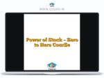 Power of Stock - Zero to Hero Cour$e