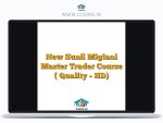 New Sunil Miglani Master Trader Course ( Quality - HD)