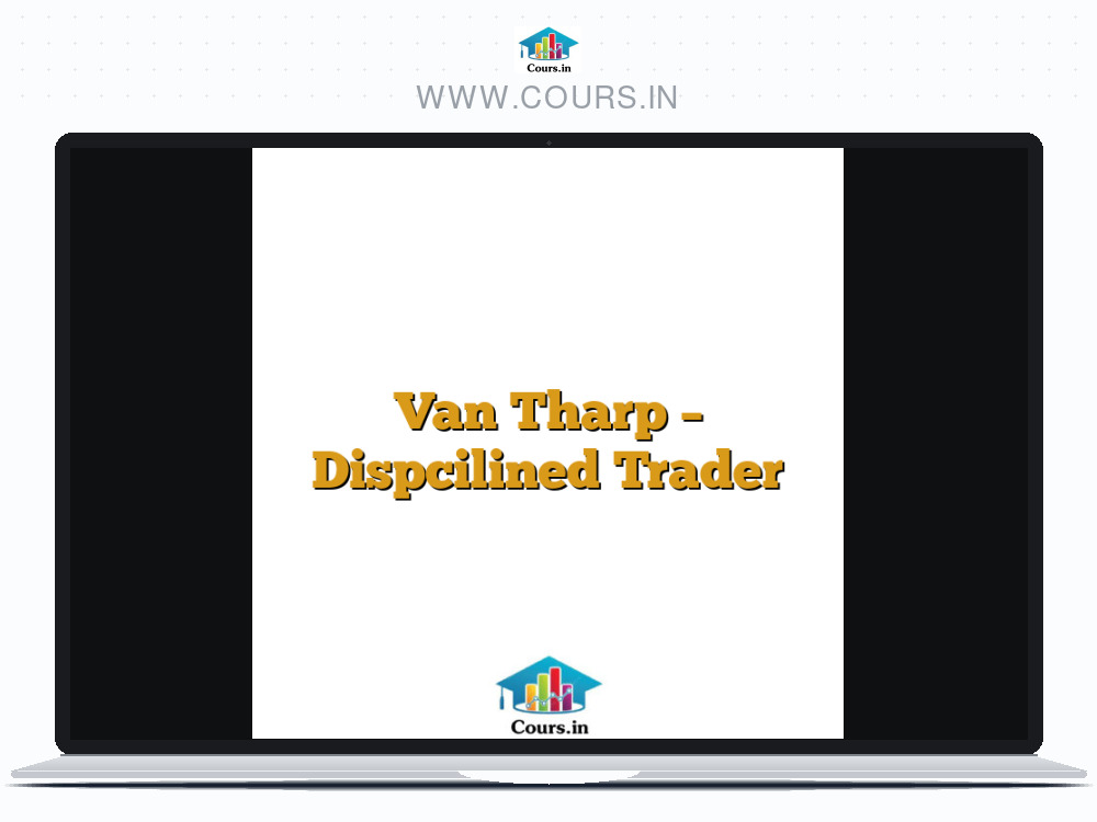 Van Tharp - Dispcilined Trader