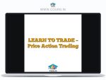 LEARN TO TRADE - Price Action Trading
