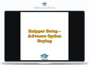 Snipper Setup - Advance Option Buying