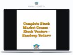 Complete Stock Market Course - Stock Venture - Sandeep Yadavv