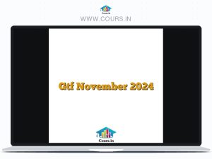 Gtf November 2024