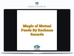 Magic of Mutual Funds By Rachana Ranade