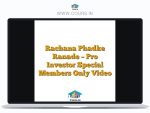 Rachana Phadke Ranade - Pro Investor Special Members Only Video
