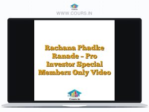 Rachana Phadke Ranade - Pro Investor Special Members Only Video