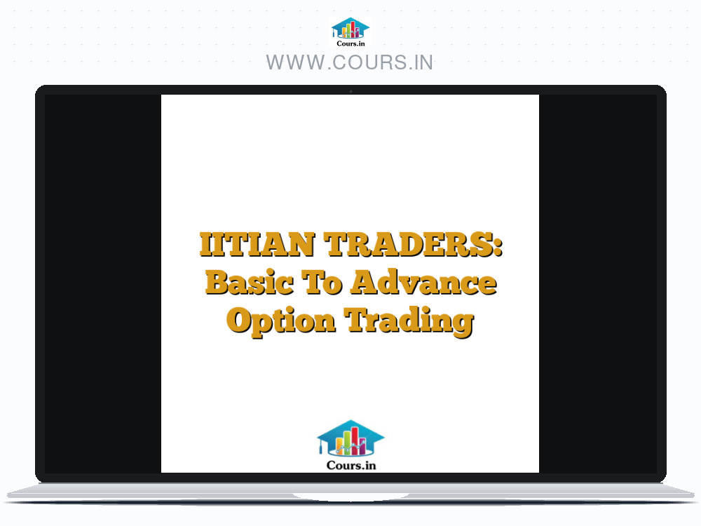 IITIAN TRADERS: Basic To Advance Option Trading