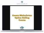 Ammu Mahadevan Option Selling Course