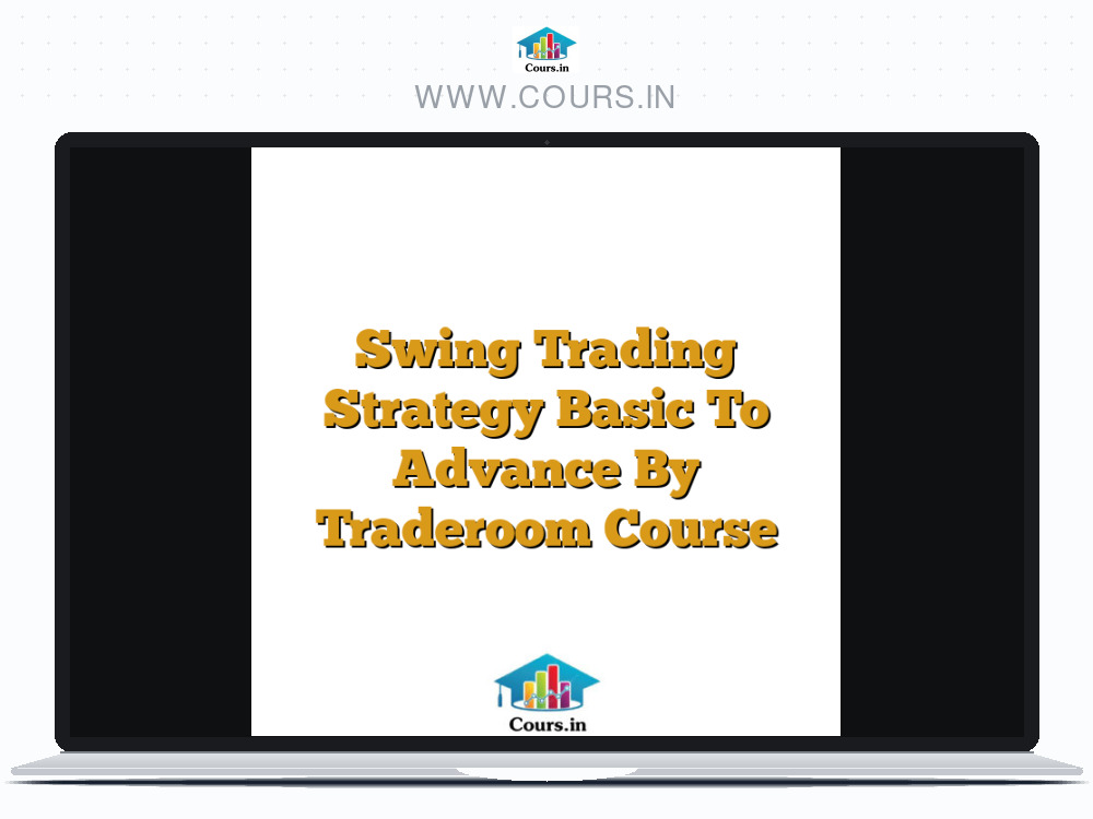 Swing Trading Strategy Basic To Advance By Traderoom Course