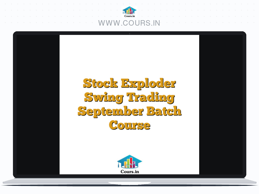 Stock Exploder Swing Trading September Batch Course