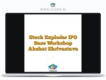 Stock Exploder IPO Base Workshop Akshat Shrivastava