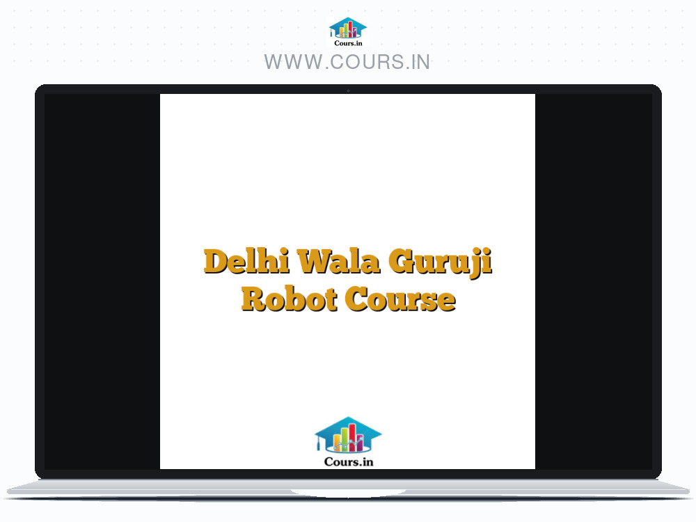 Delhi Wala Guruji Robot Course