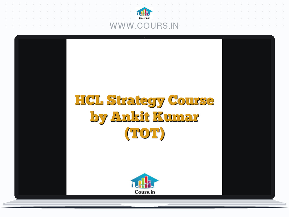 HCL Strategy Course by Ankit Kumar (TOT)