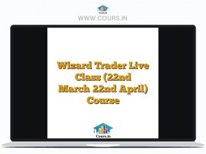 Wizard Trader Live Class (22nd March22nd April) Course