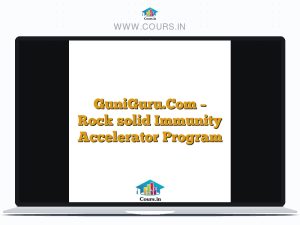 GuniGuru.Com - Rock solid Immunity Accelerator Program