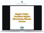 Digital Vidya – Certified Digital Marketing Master Course