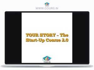 YOUR STORY - The Start-Up Course 2.0