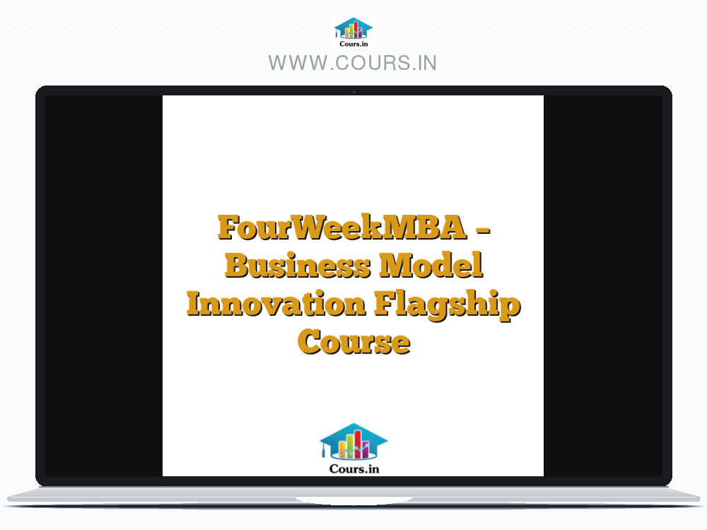 FourWeekMBA - Business Model Innovation Flagship Course