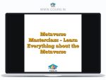 Metaverse Masterclass - Learn Everything about the Metaverse