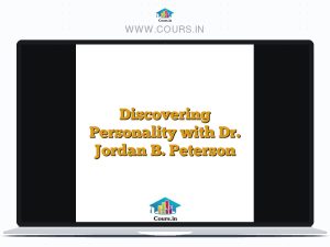 Discovering Personality with Dr. Jordan B. Peterson