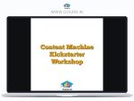 Content Machine Kickstarter Workshop
