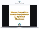 Master Competitive Vacabulary (Session 2) By Mohit Manderna