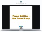Funnel Building - One Funnel Away