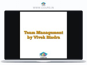 Team Management by Vivek Bindra