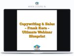 Copywriting & Sales - Frank Kern - Ultimate Webinar Blueprint