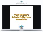 Tony Robbin's Private Collection - FunnelFlix